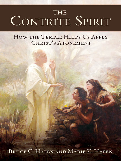 Title details for The Contrite Spirit by Bruce C. Hafen - Available